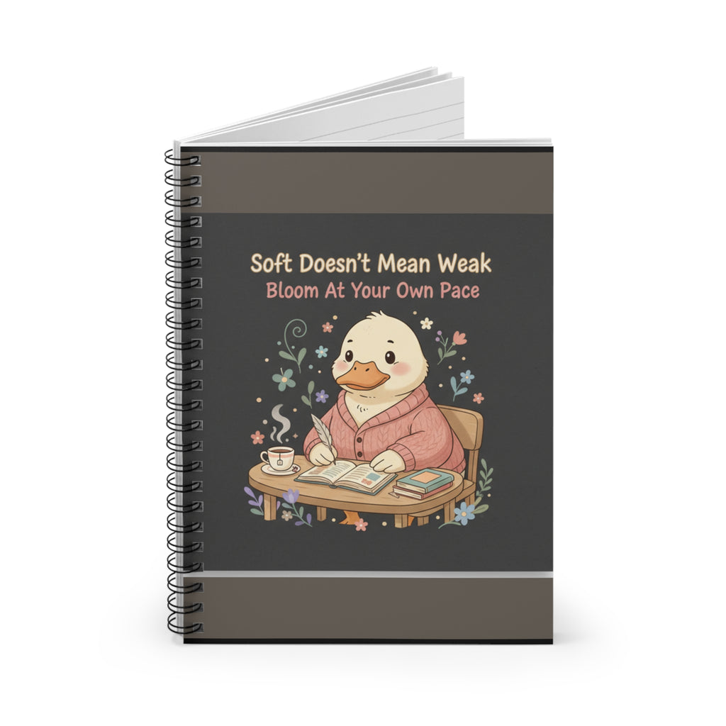 Duck In A Cardigan Spiral Notebook – Soft Doesnt Mean Weak Bloom at Your Own