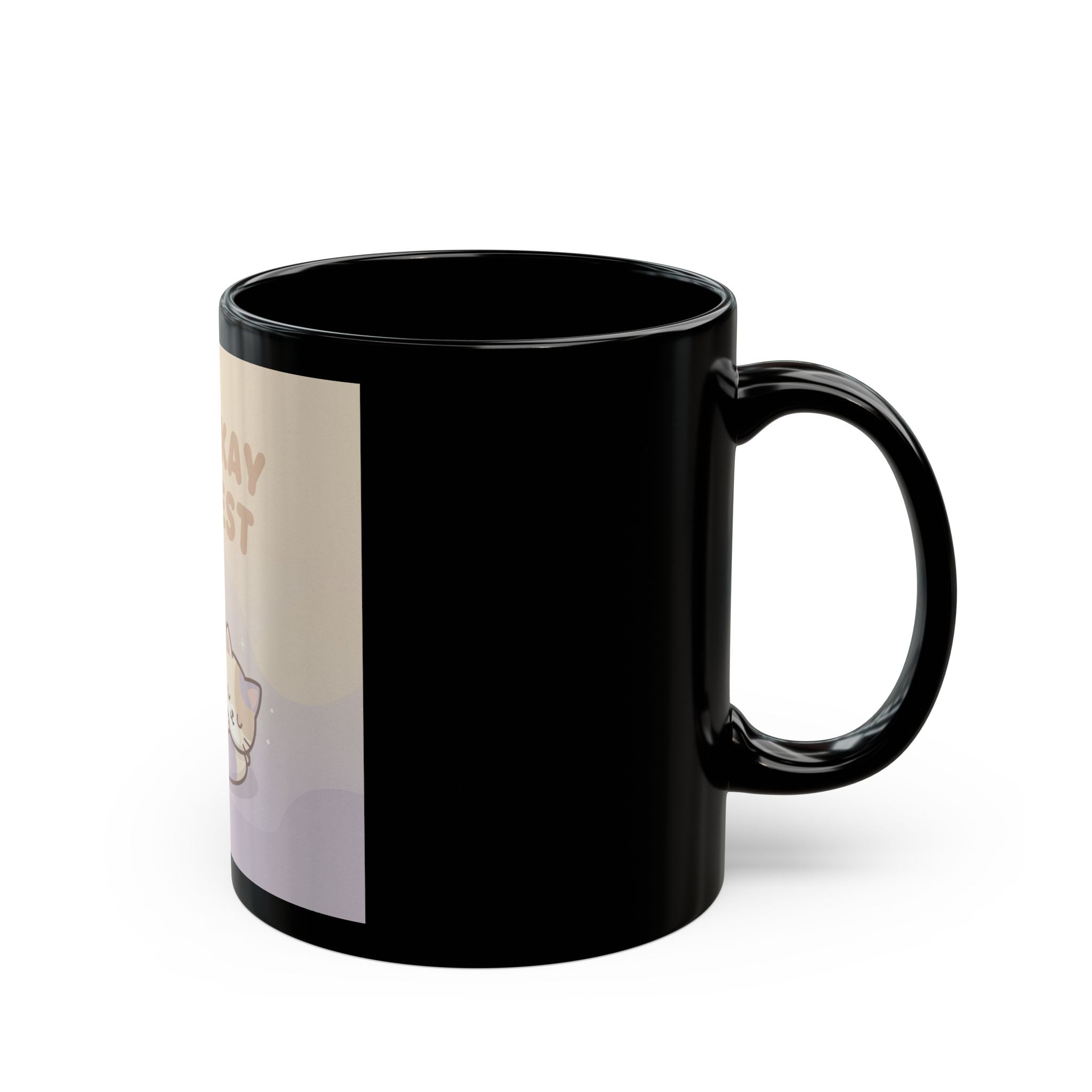 ITS OKAY TO REST Black Mug 11oz