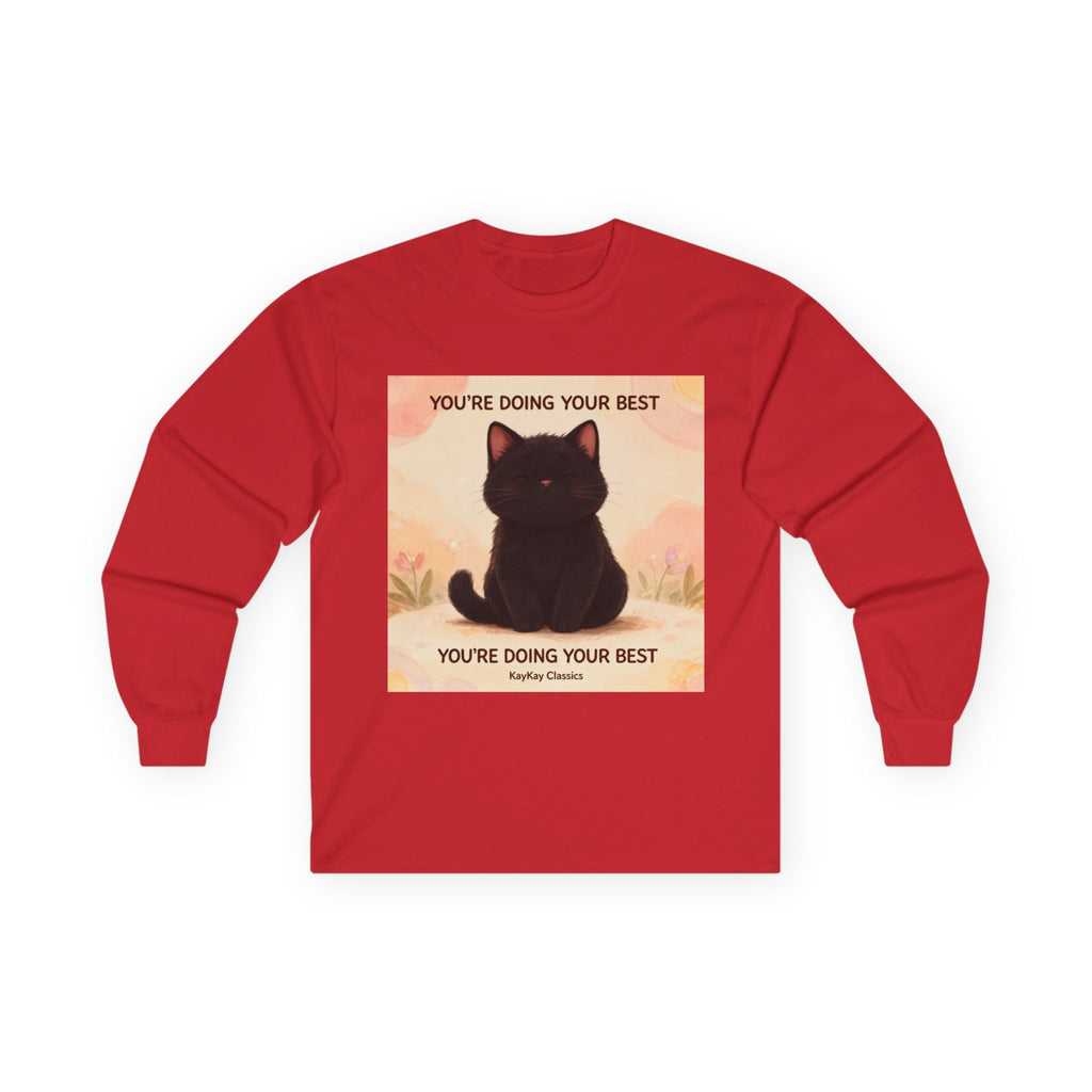 YOURE DOING YOUR BEST Cat Long Sleeve Tee