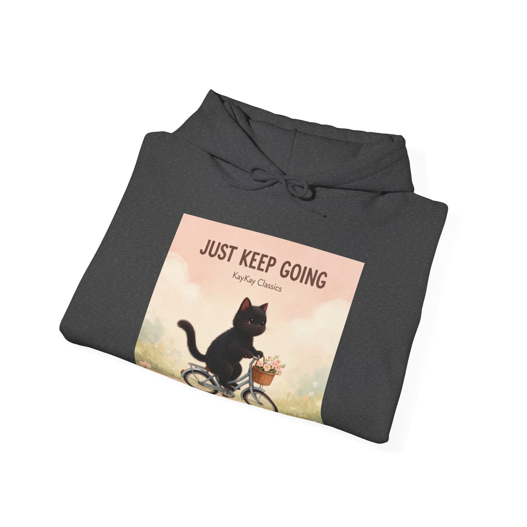 JUST KEEP GOING Hoodie