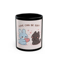 LOVE CAN BE SOFT Rabbit, cat Black Mug 11oz