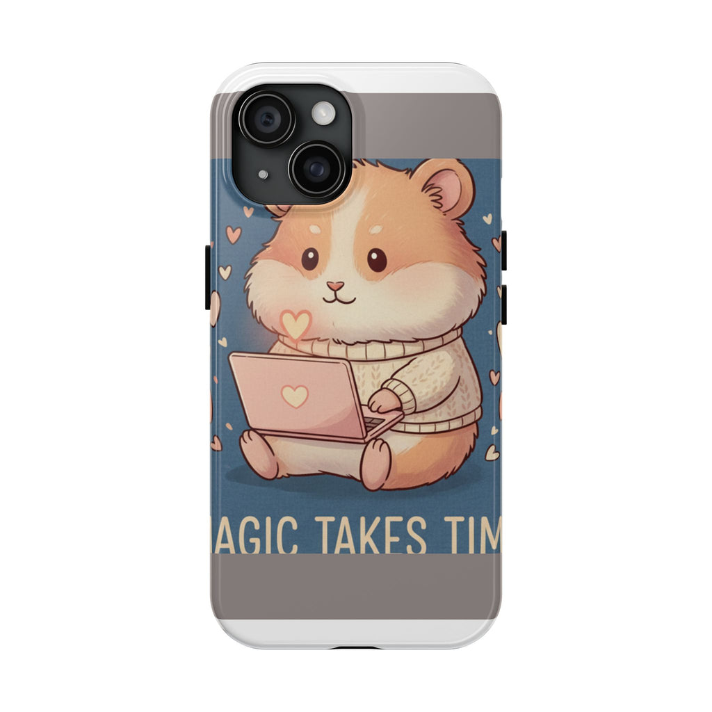 Hamster Tough Phone Case – Magic Takes Time