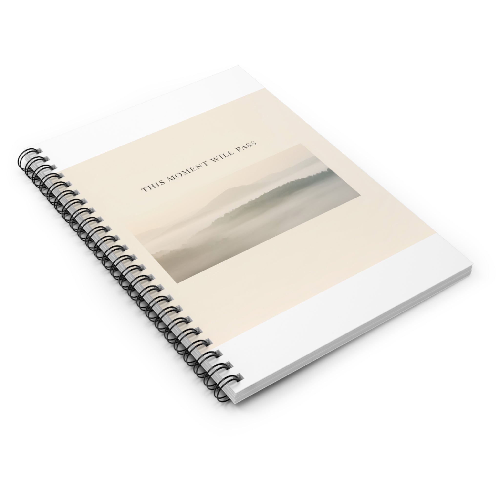 THIS MOMENT WILL PASS Spiral Notebook