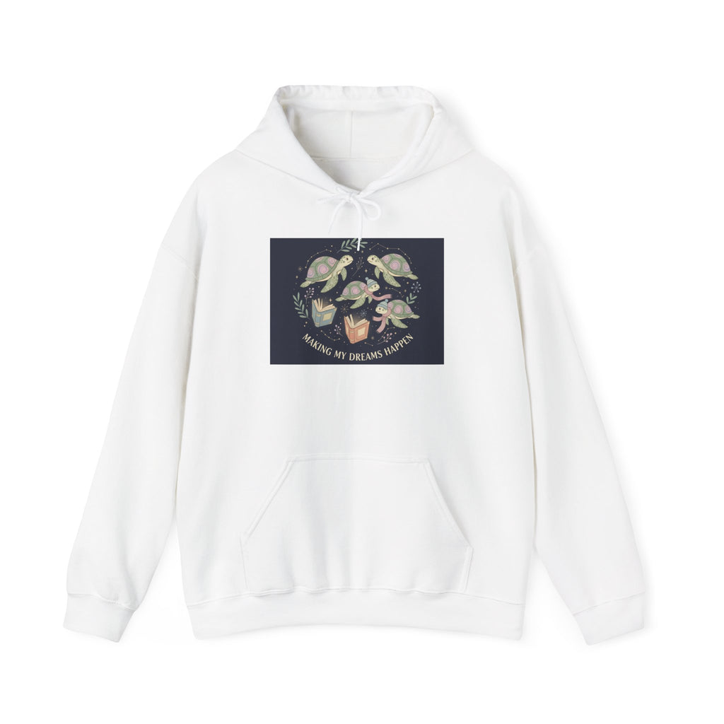 making my dreams happen Hoodie