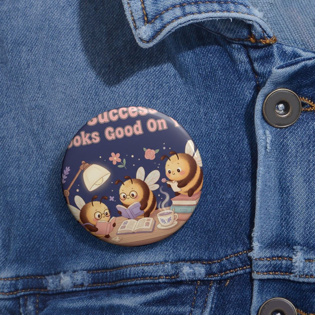 Honeybees Pin Button – Success Looks Good on You