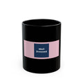 "Well Dressed" Black Cat Black Mug | College Girl Gift | Fashion | KayKay Classics
