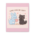 "LOVE CAN BE SOFT" Black Cat Canvas | College Girl Gift | Fashion | KayKay Classics
