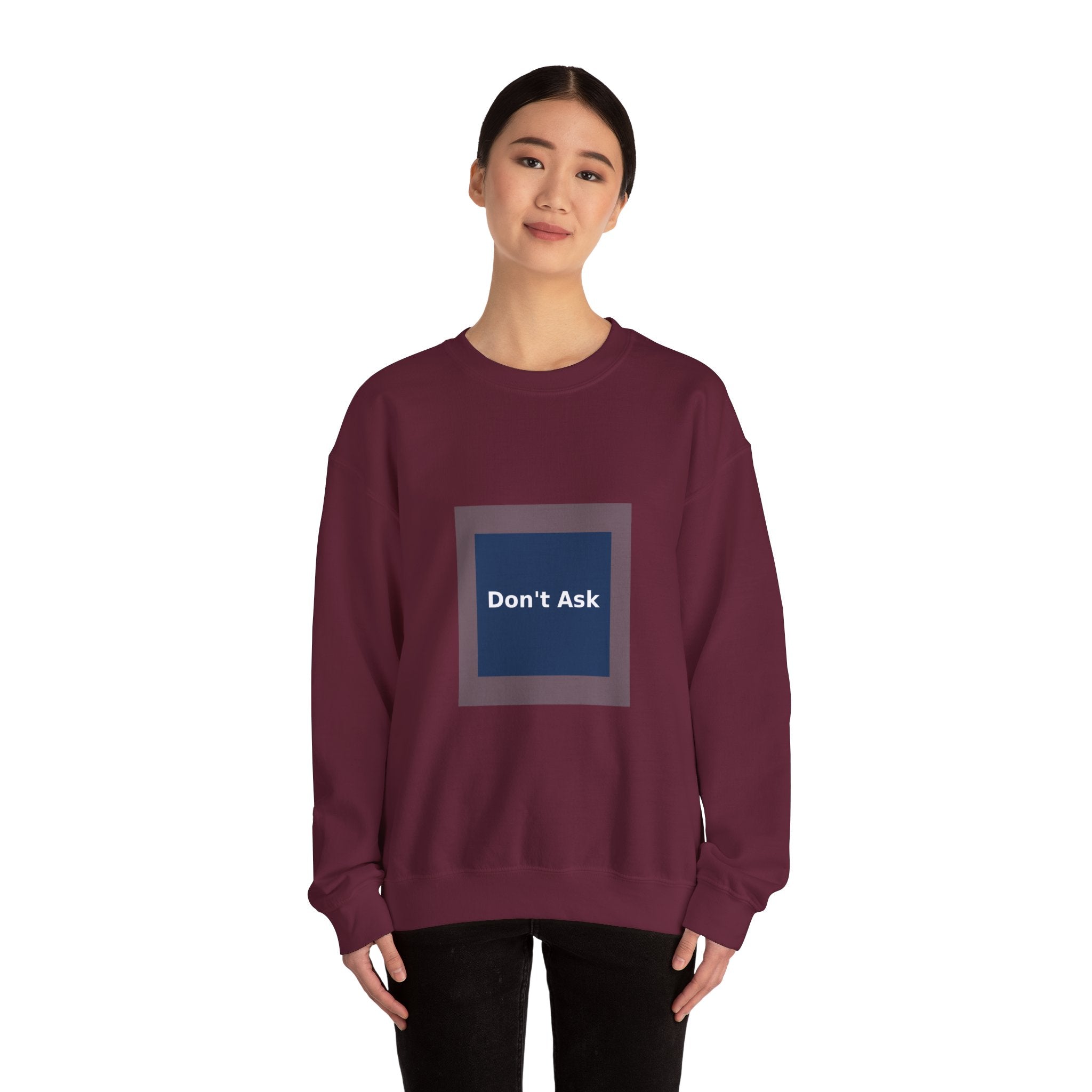 Don't Ask - KayKay Crewneck