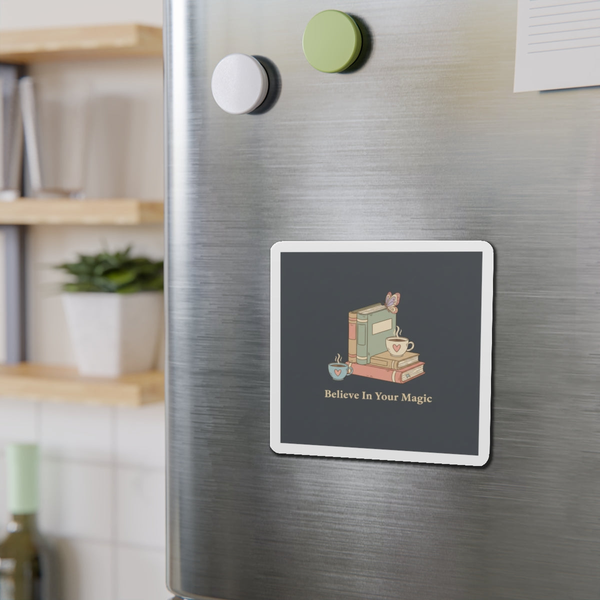 Butterfly Die-Cut Magnet – Believe in Your Magic