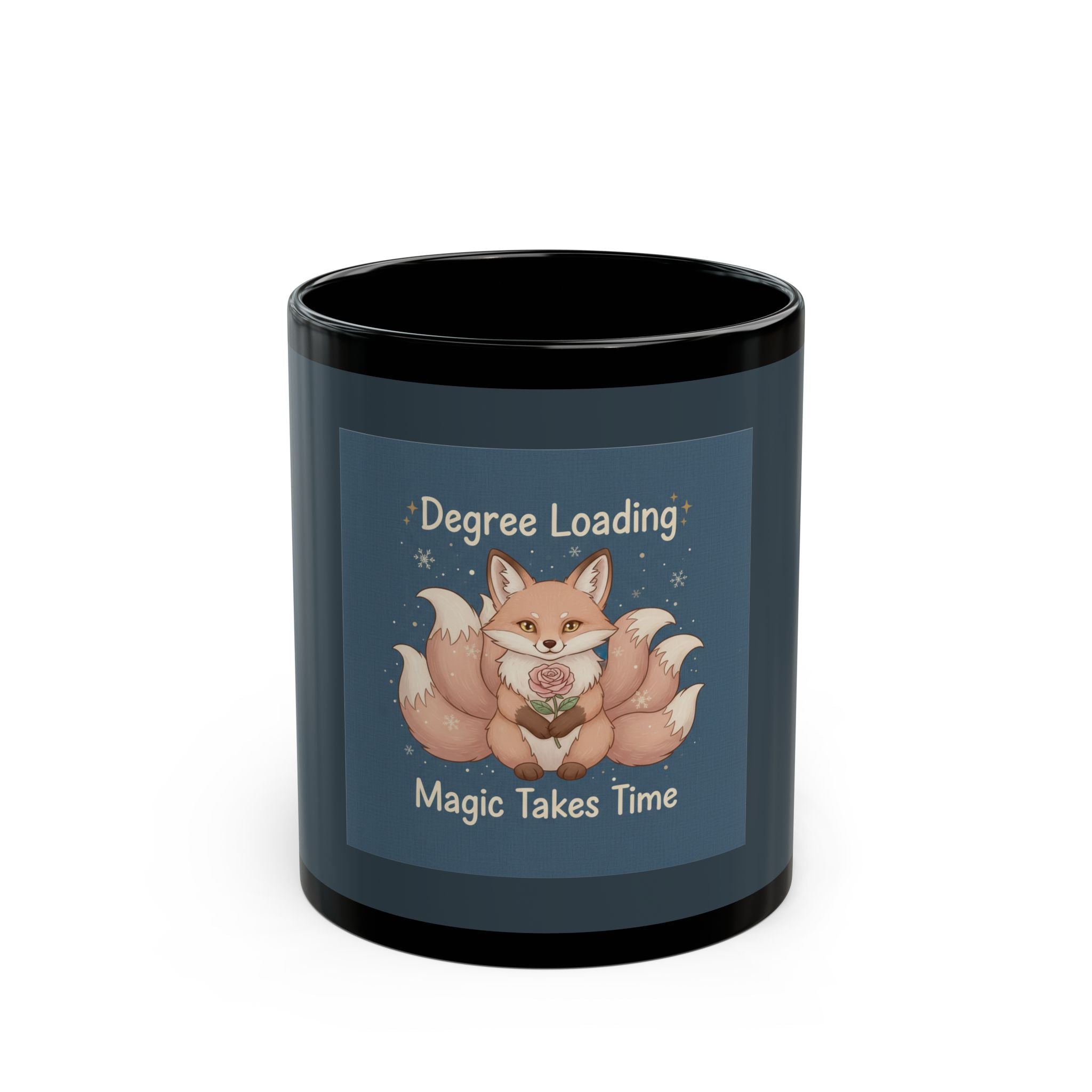 Fox Black Mug 11oz – Degree Loading Magic Takes Time