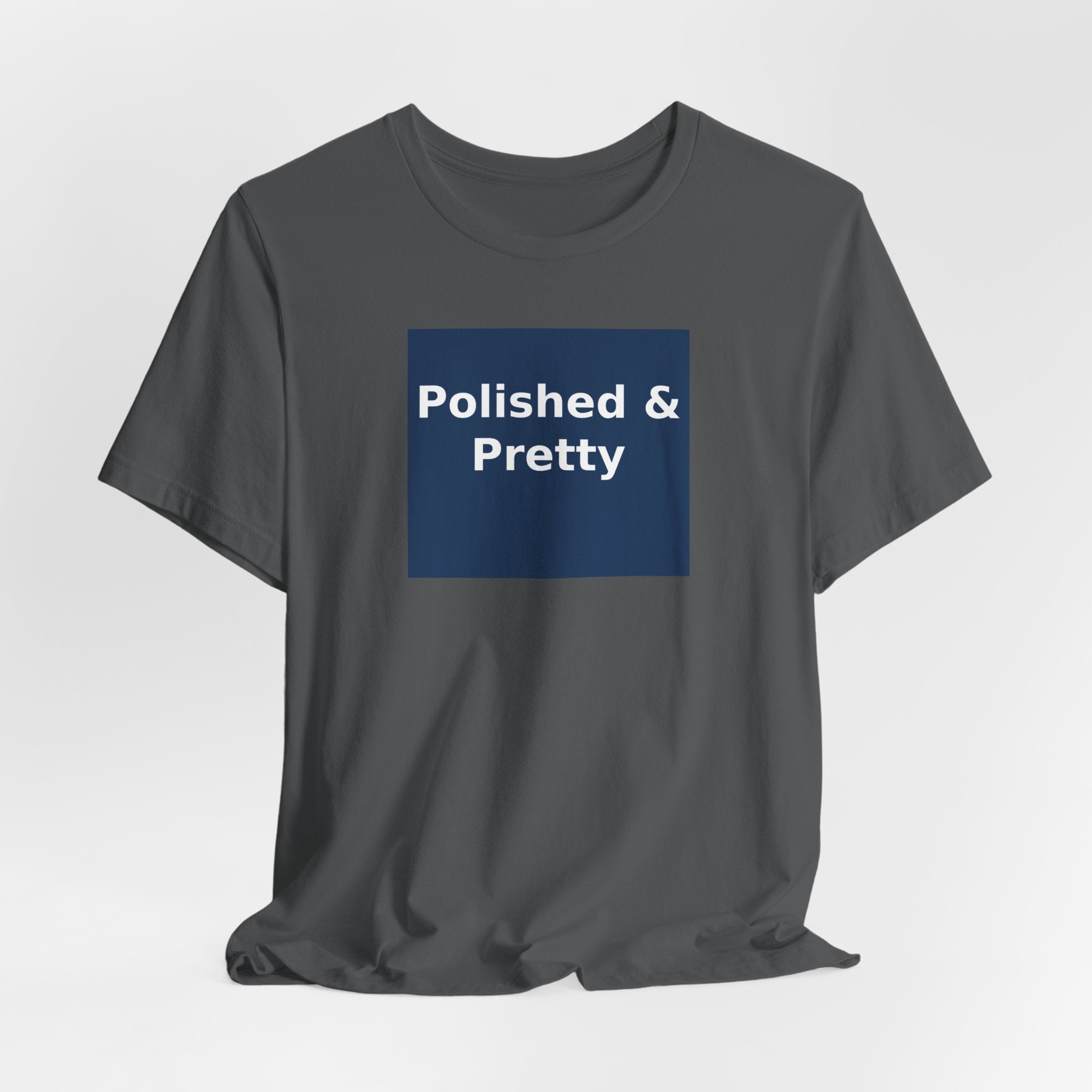 Polished & Pretty - KayKay Women Tee