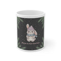 Bunny Mug 11oz – Bloom at Your Own Pace