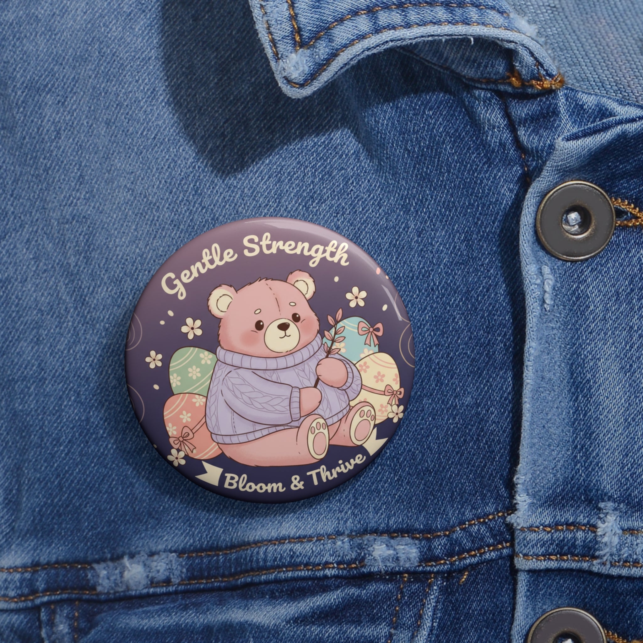 Bear Pin Button – Gentle Strength Bloom Thrive
