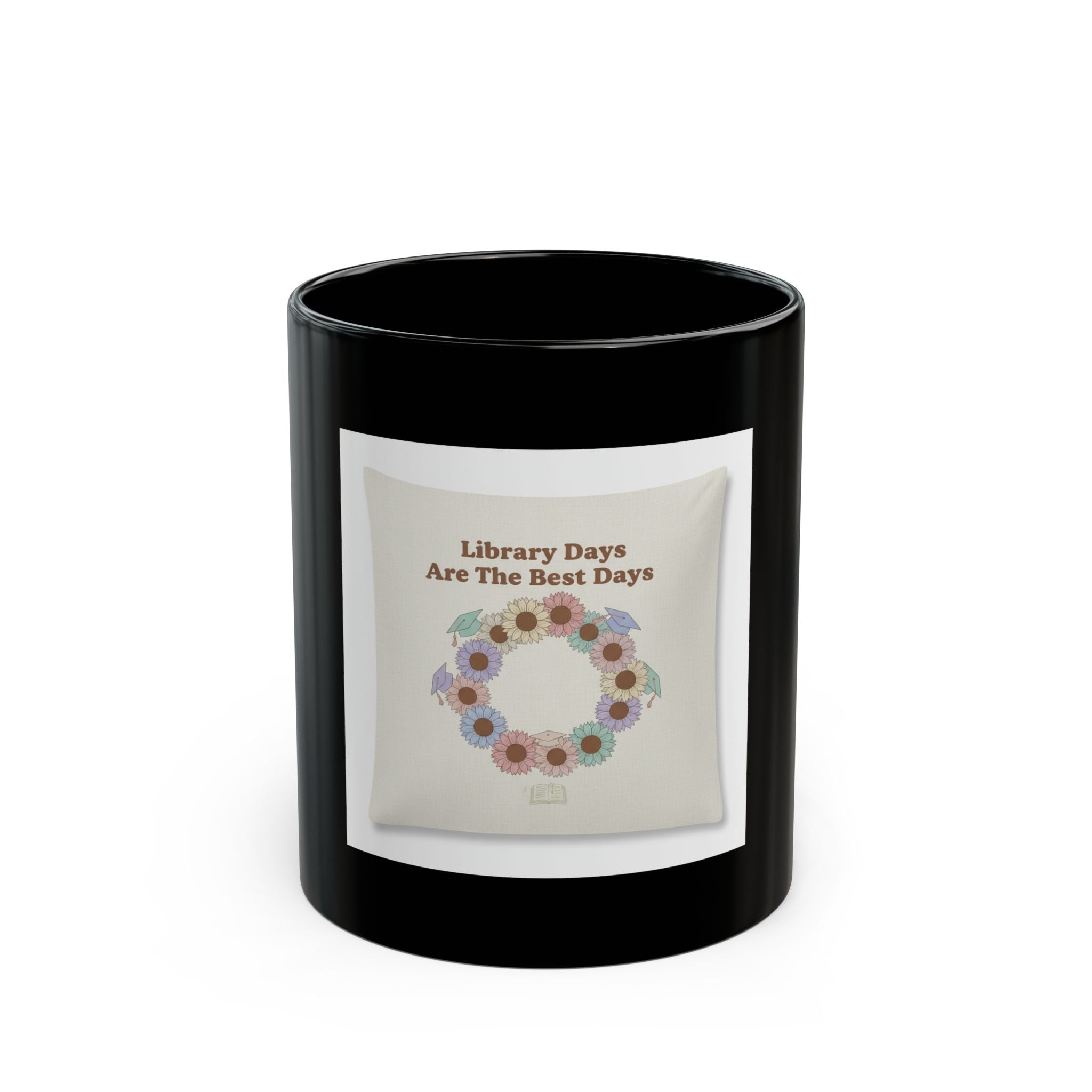 Library Days Are The Best Days Black Mug 11oz