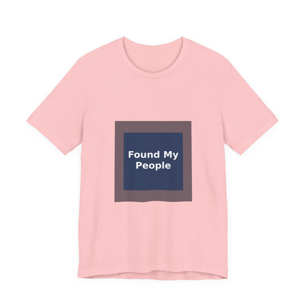 Found My People - KayKay Women Tee