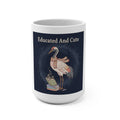 Owl Mug 15oz – Educated and Cute