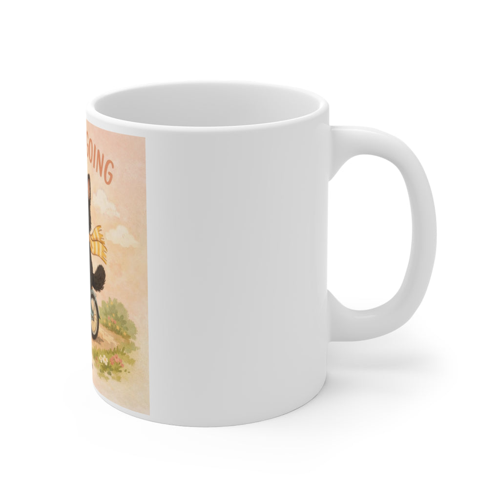 JUST KEEP GOING Mug 11oz