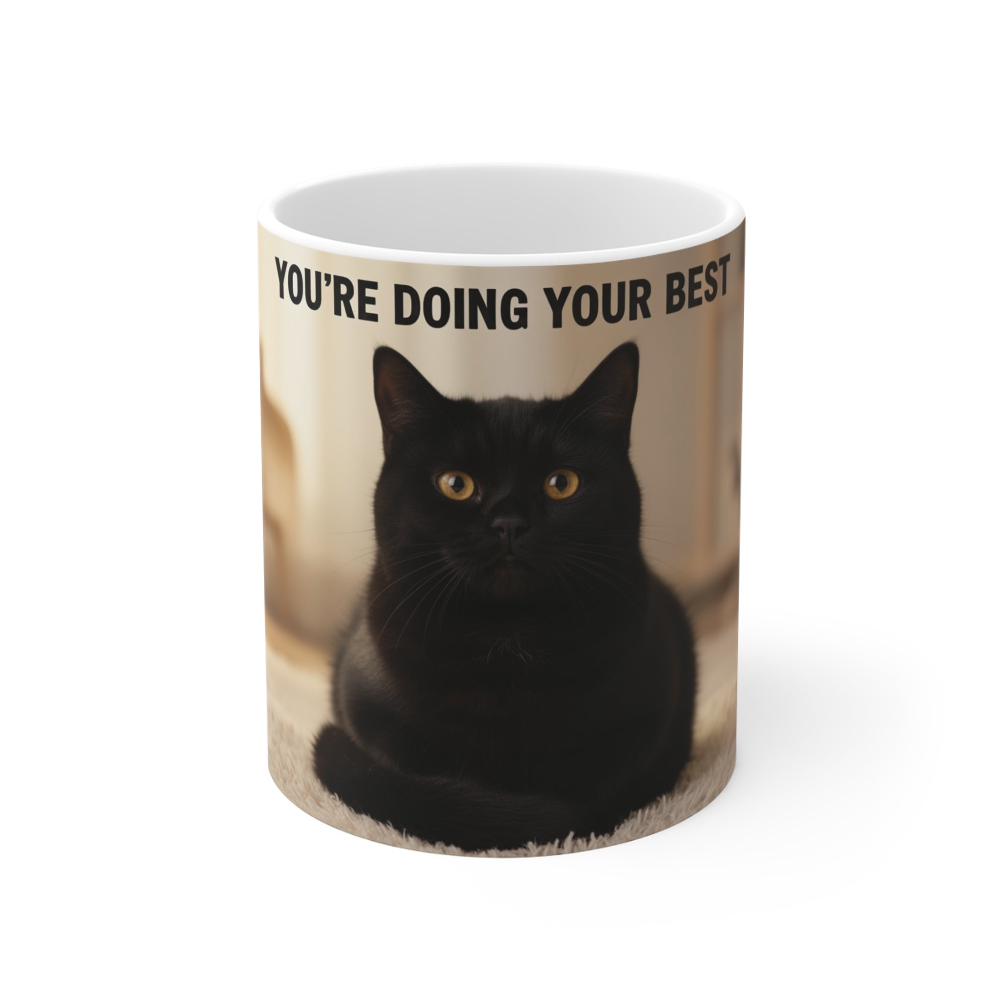 YOU’RE DOING YOUR BEST Cat Mug 11oz