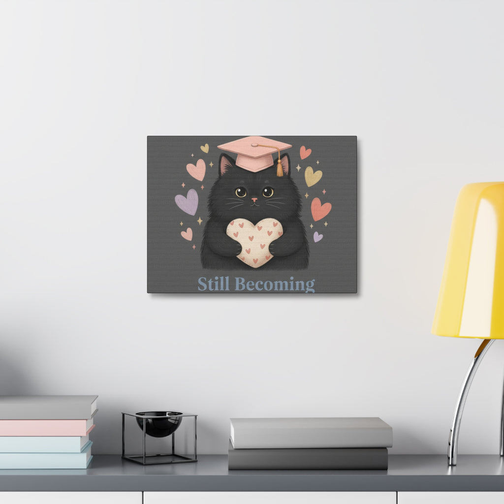 Still Becoming Canvas