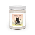 JUST KEEP GOING Cat Scented Candle