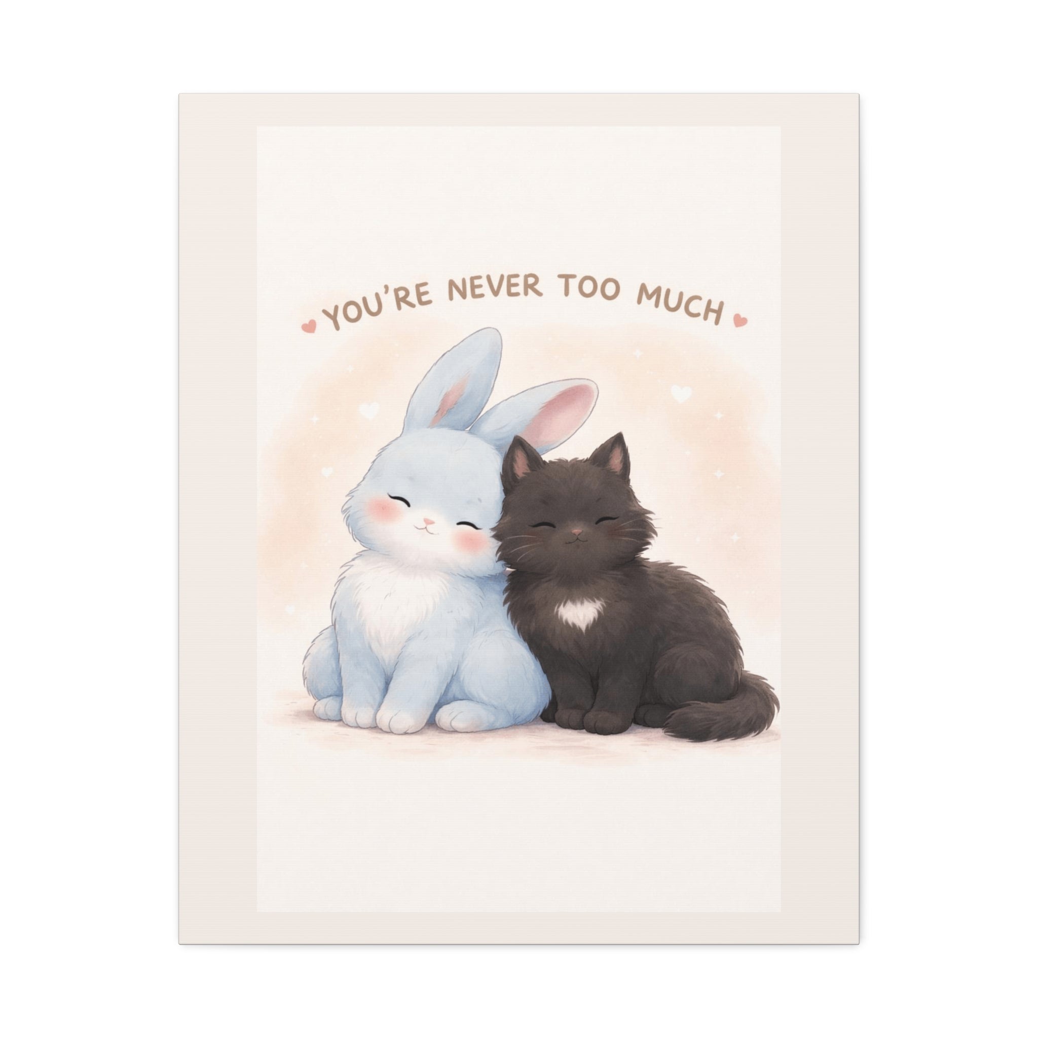 "YOU'RE NEVER TOO MUCH" Black Cat Canvas | College Girl Gift | Fashion | KayKay Classics