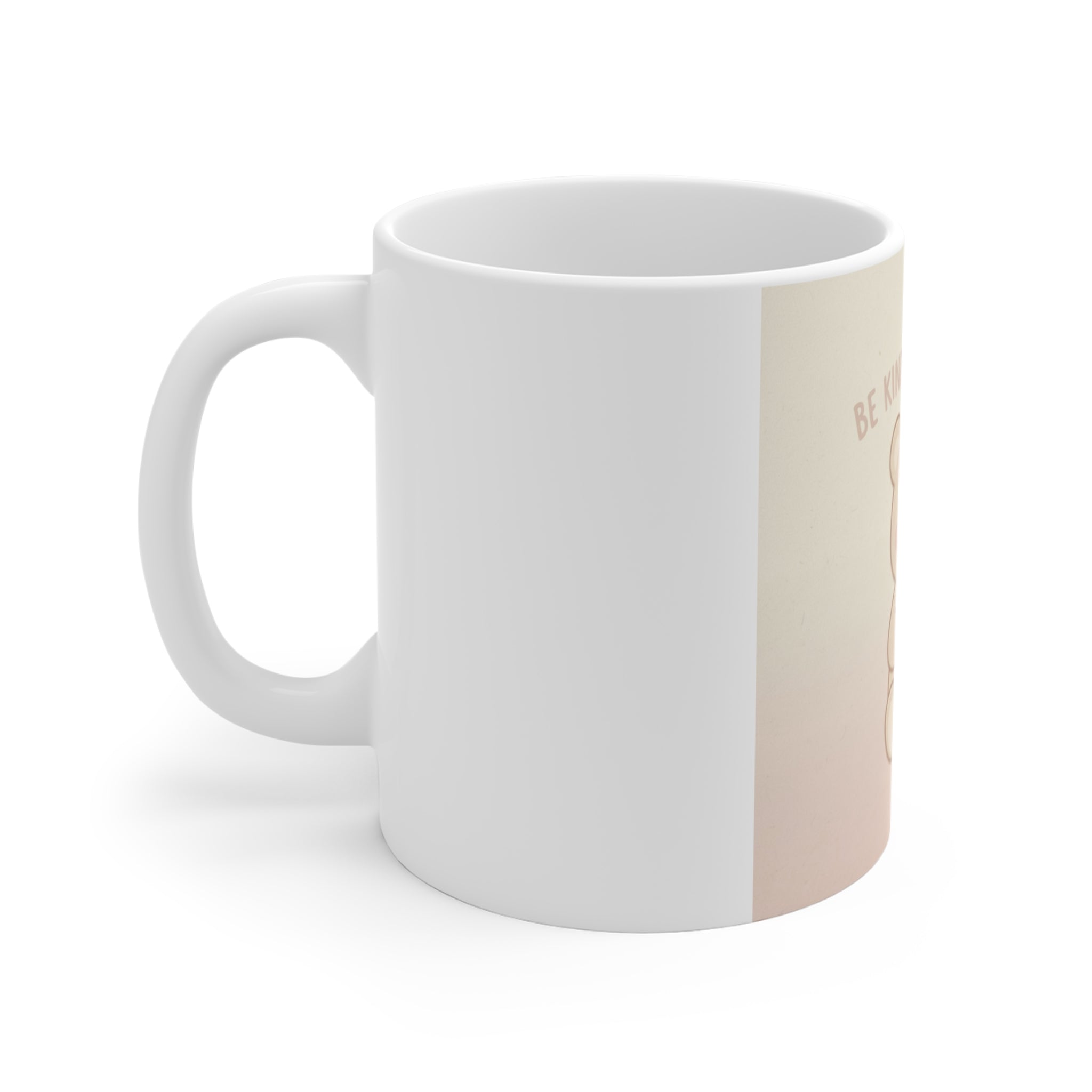 BE KIND TO YOURSELF Mug 11oz