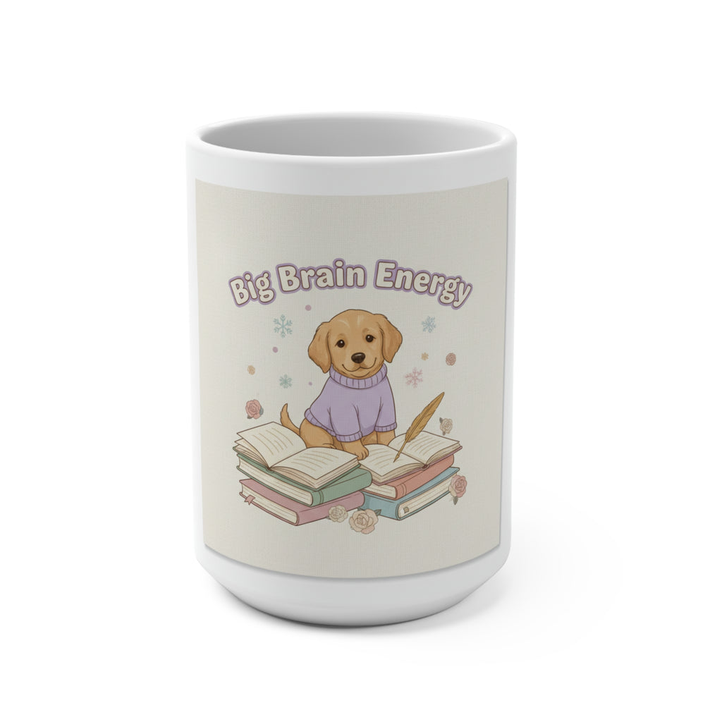 Big Brain Energy Dog Mug 15oz