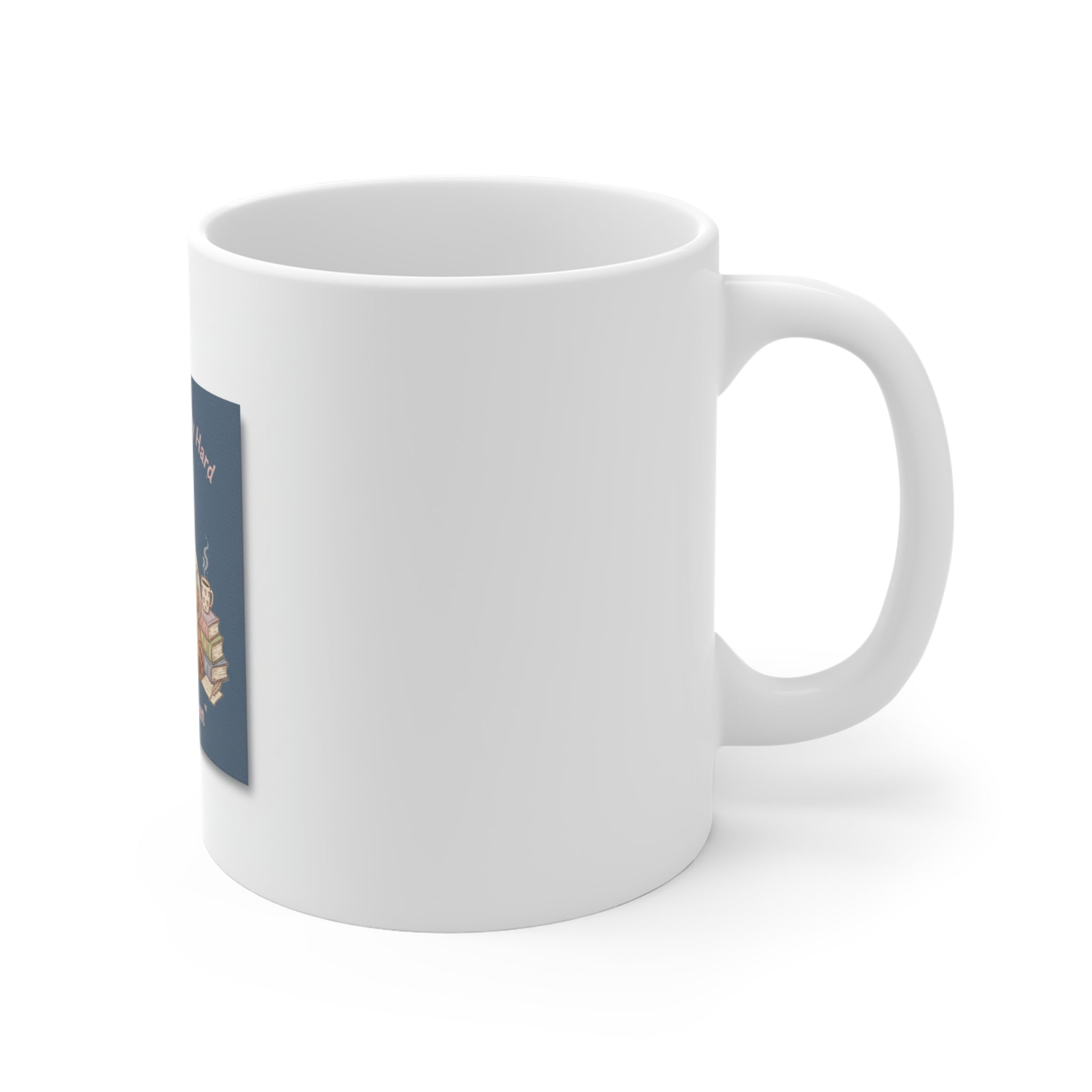 Bear Mug 11oz – Dream Big Study Hard