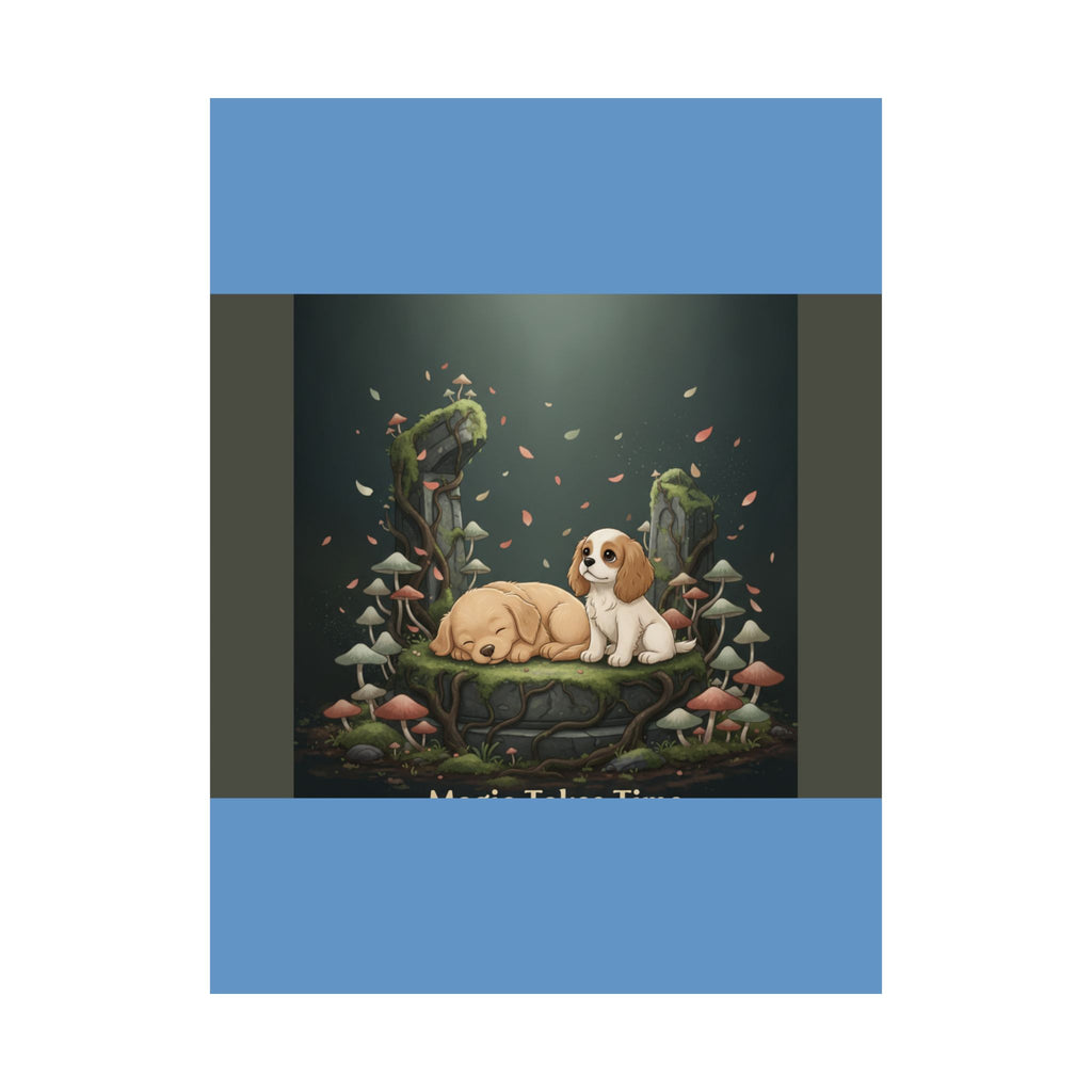 Puppies Poster – Magic Takes Time