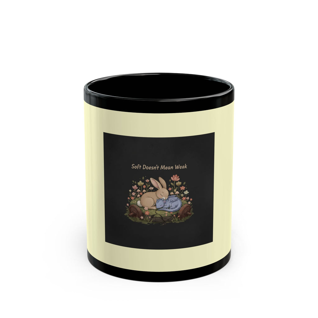 Dragon Black Mug 11oz – Soft Doesnt Mean Weak
