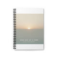 ONE DAY AT A TIME Spiral Notebook