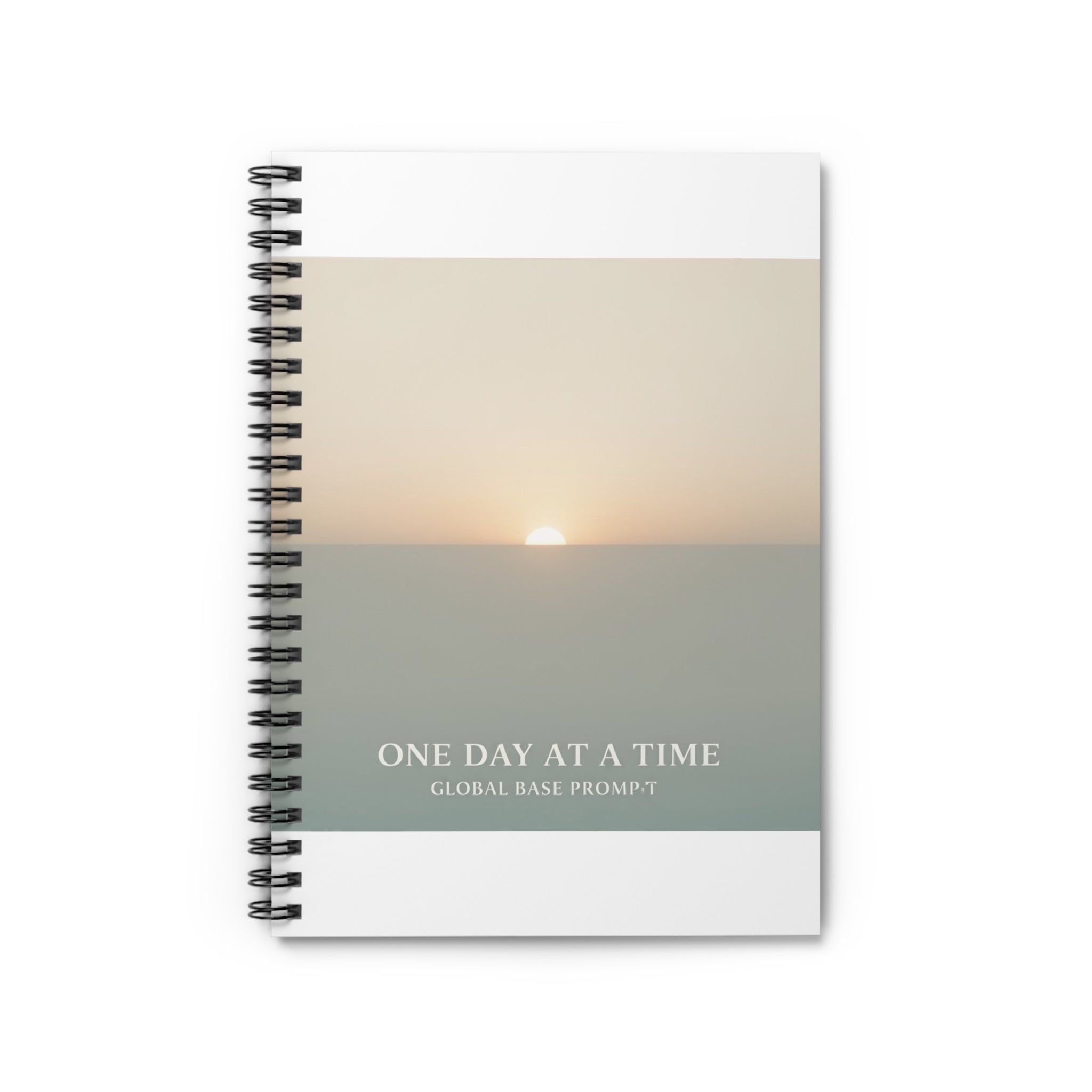 ONE DAY AT A TIME Spiral Notebook
