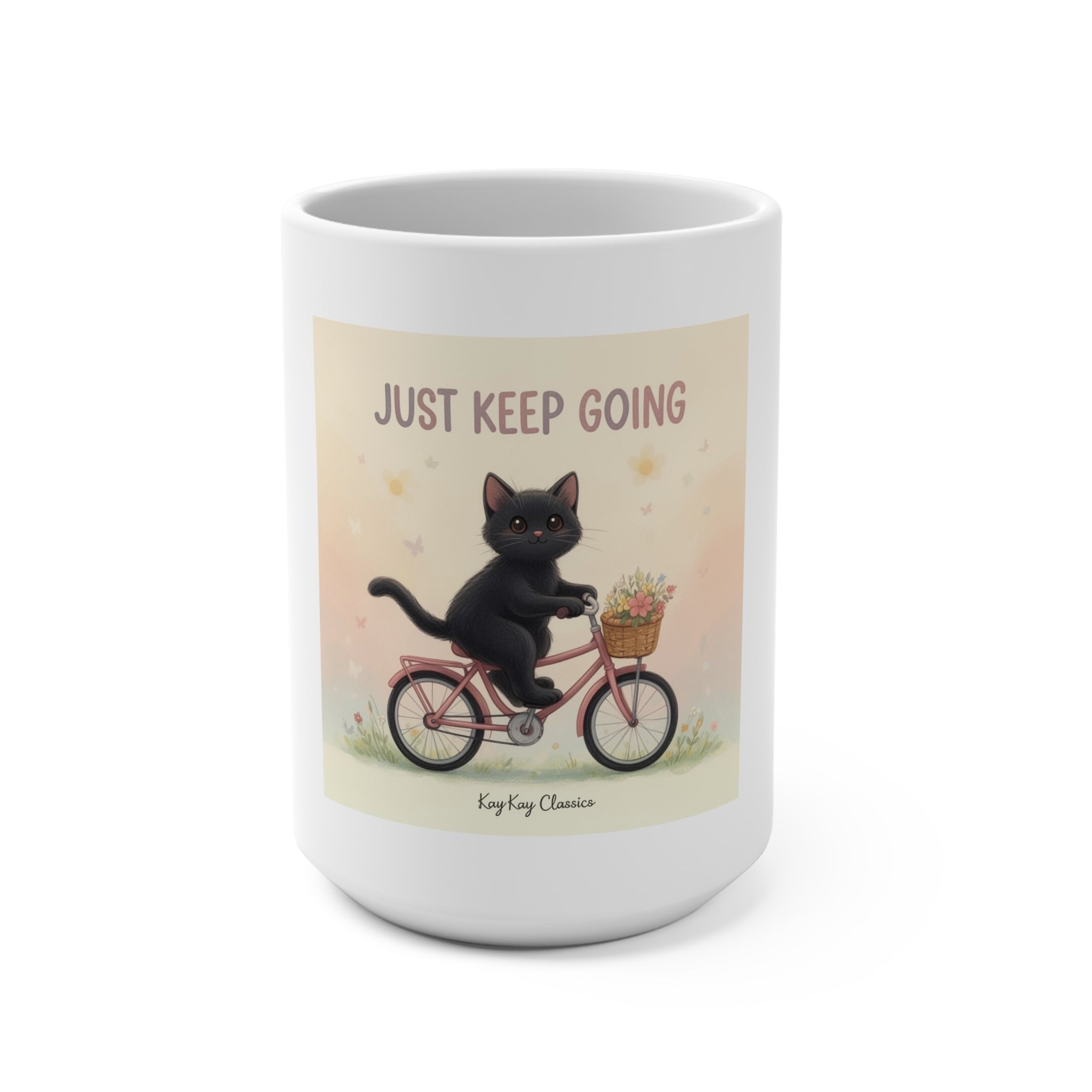 JUST KEEP GOING Mug 15oz