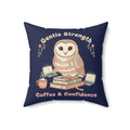Owl Square Pillow – Gentle Strength Coffee Confidence