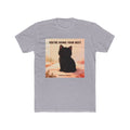 YOURE DOING YOUR BEST Unisex Tee