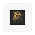 Sunflowers Kiss-Cut Sticker – You Are Doing Better Than You Think