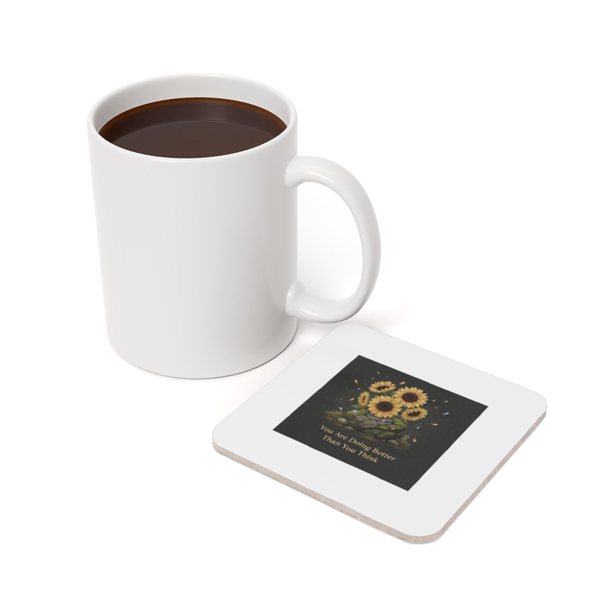 Sunflowers Cork Coaster – You Are Doing Better Than You Think