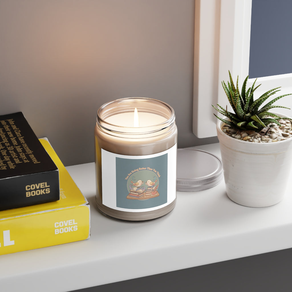 You Are Doing Better Than You Think Birds Scented Candle