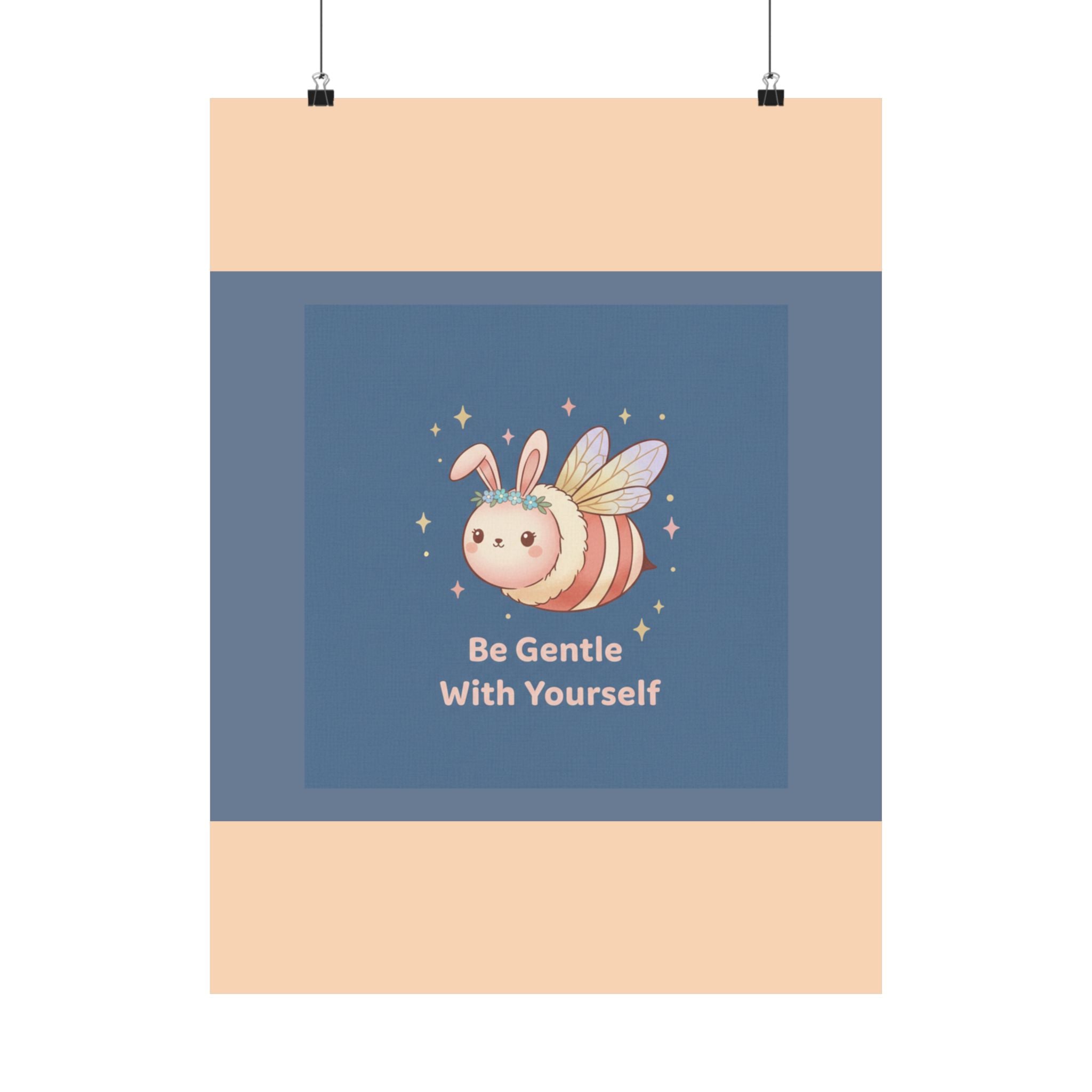 Honeybee Poster – Be Gentle With Yourself