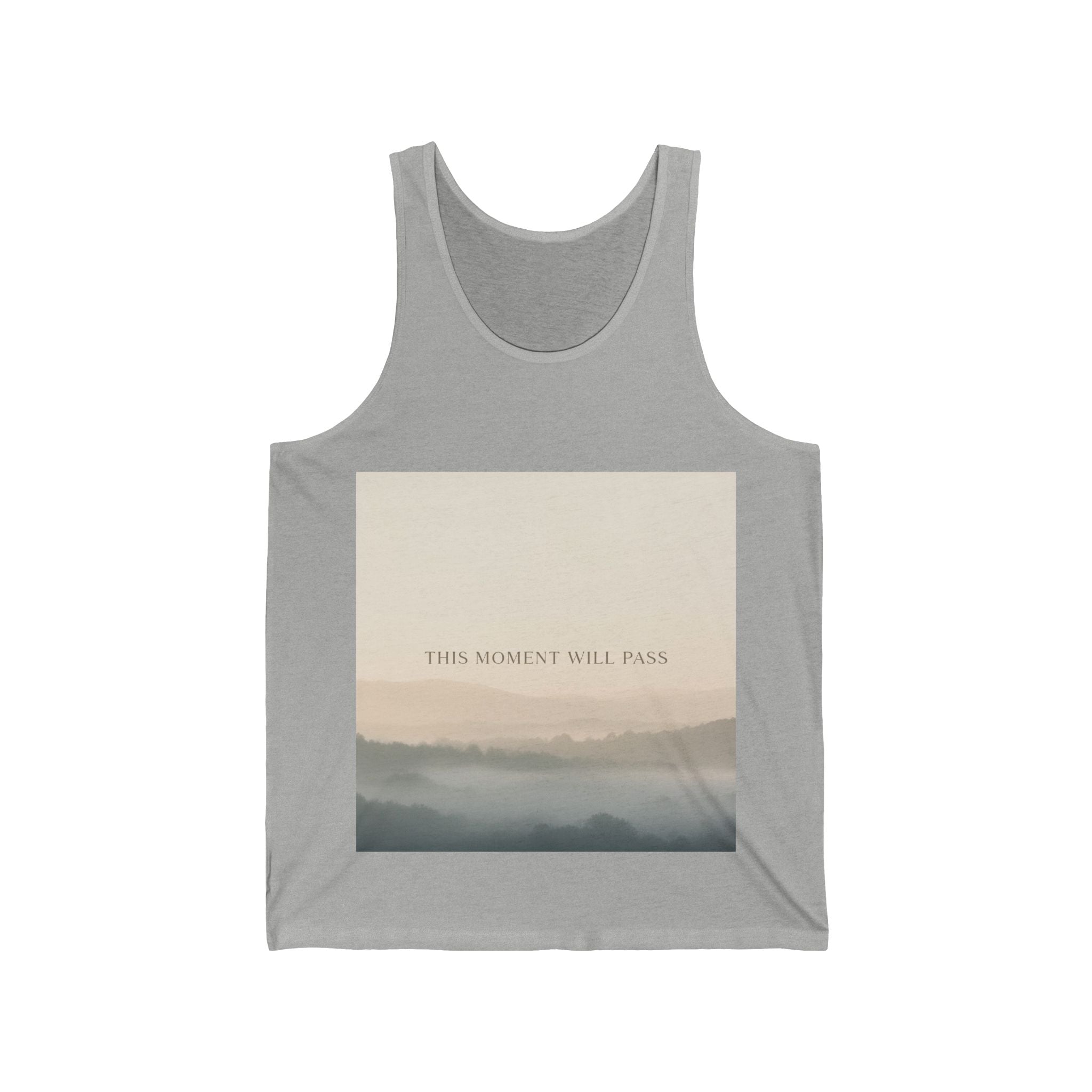 THIS MOMENT WILL PASS Tank Top