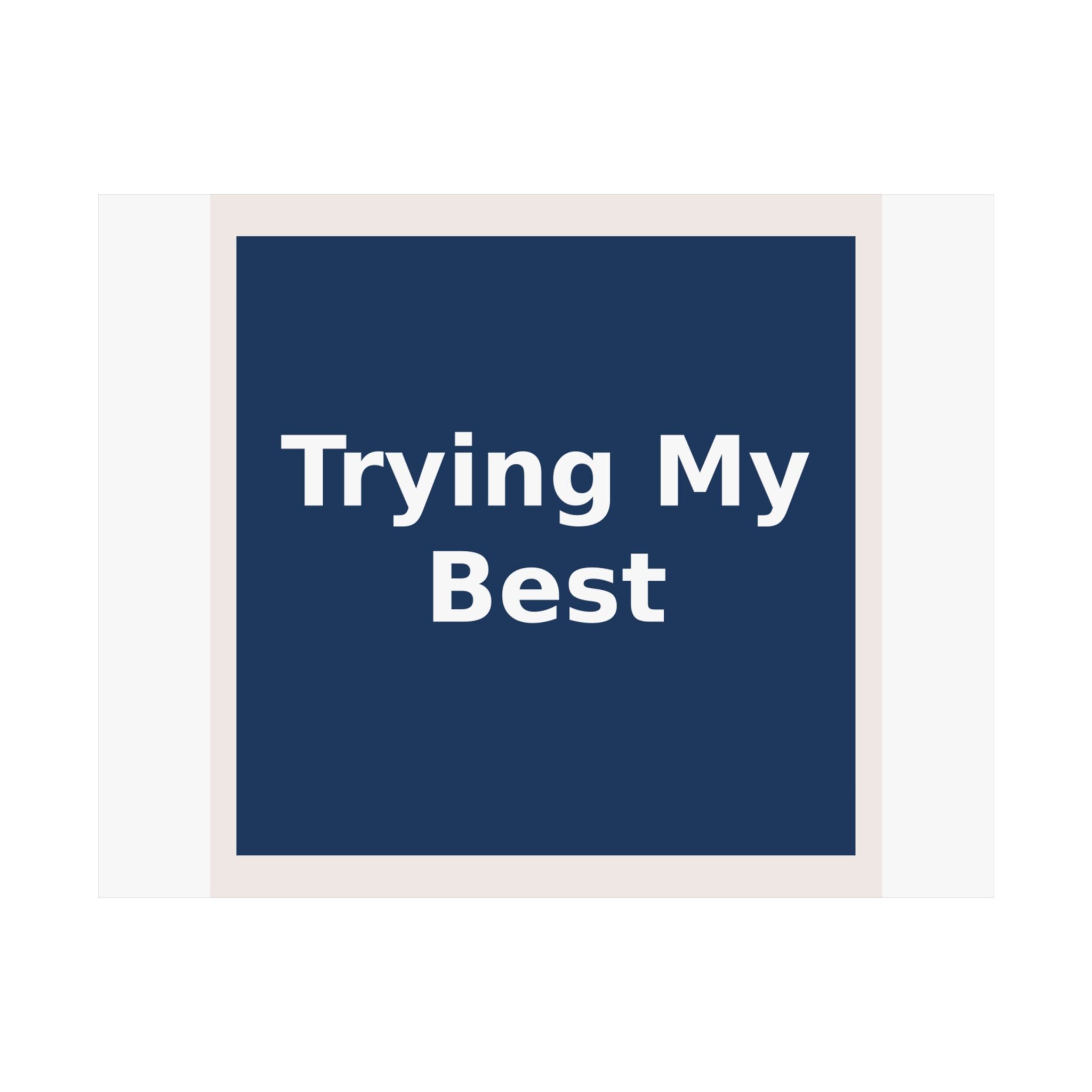 "Trying My Best" Black Cat Poster | College Girl Gift | Fashion | KayKay Classics