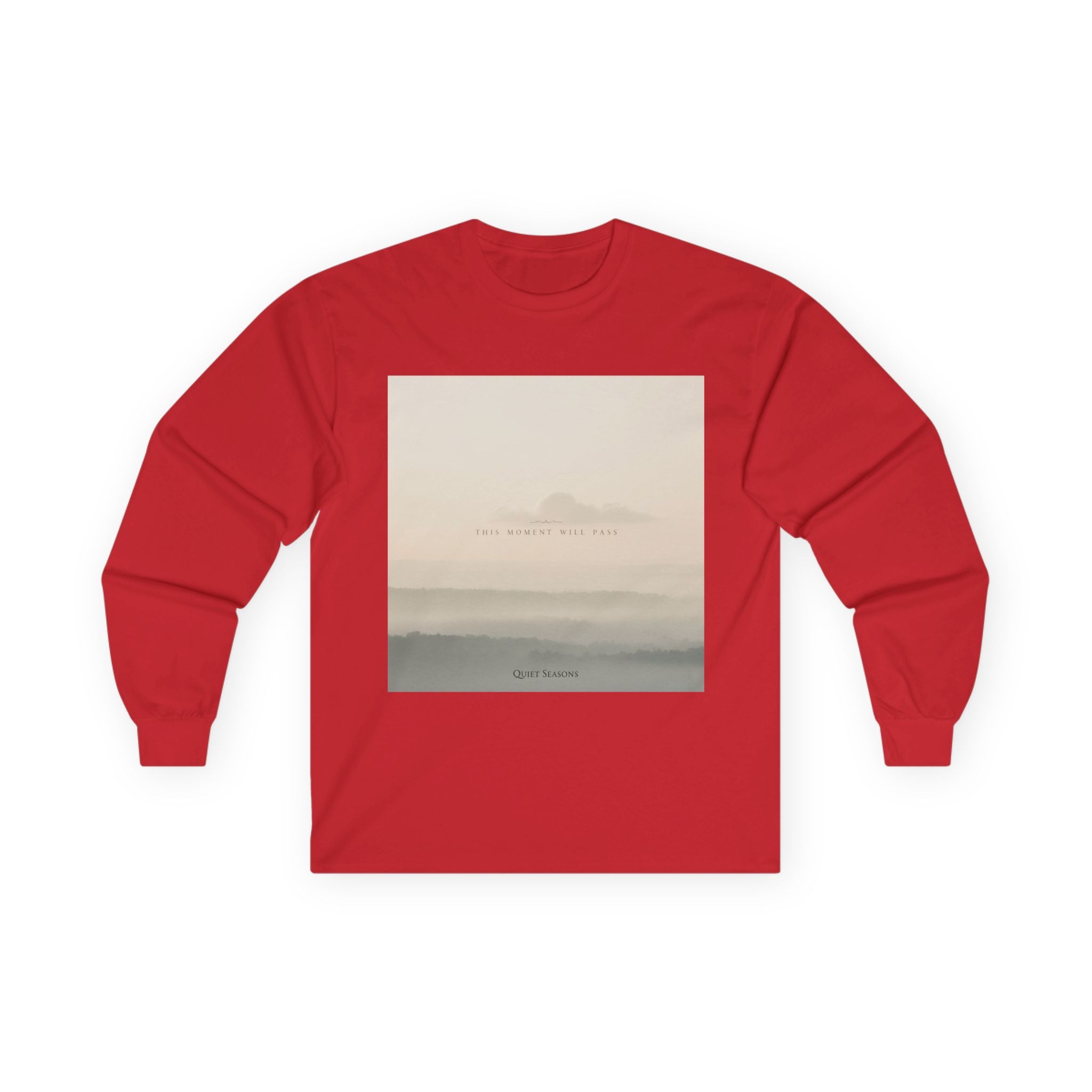 THIS MOMENT WILL PASS Long Sleeve Tee