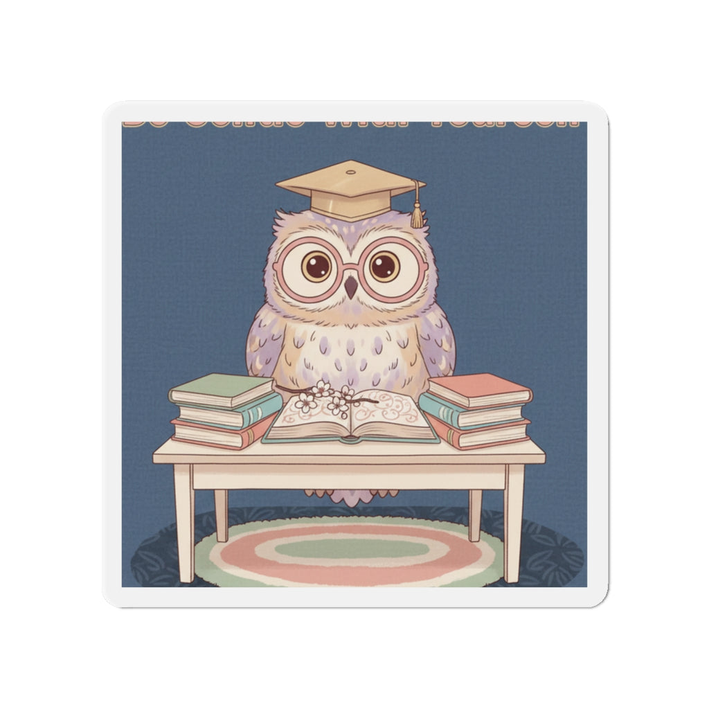 Owl Die-Cut Magnet – Be Gentle With Yourself