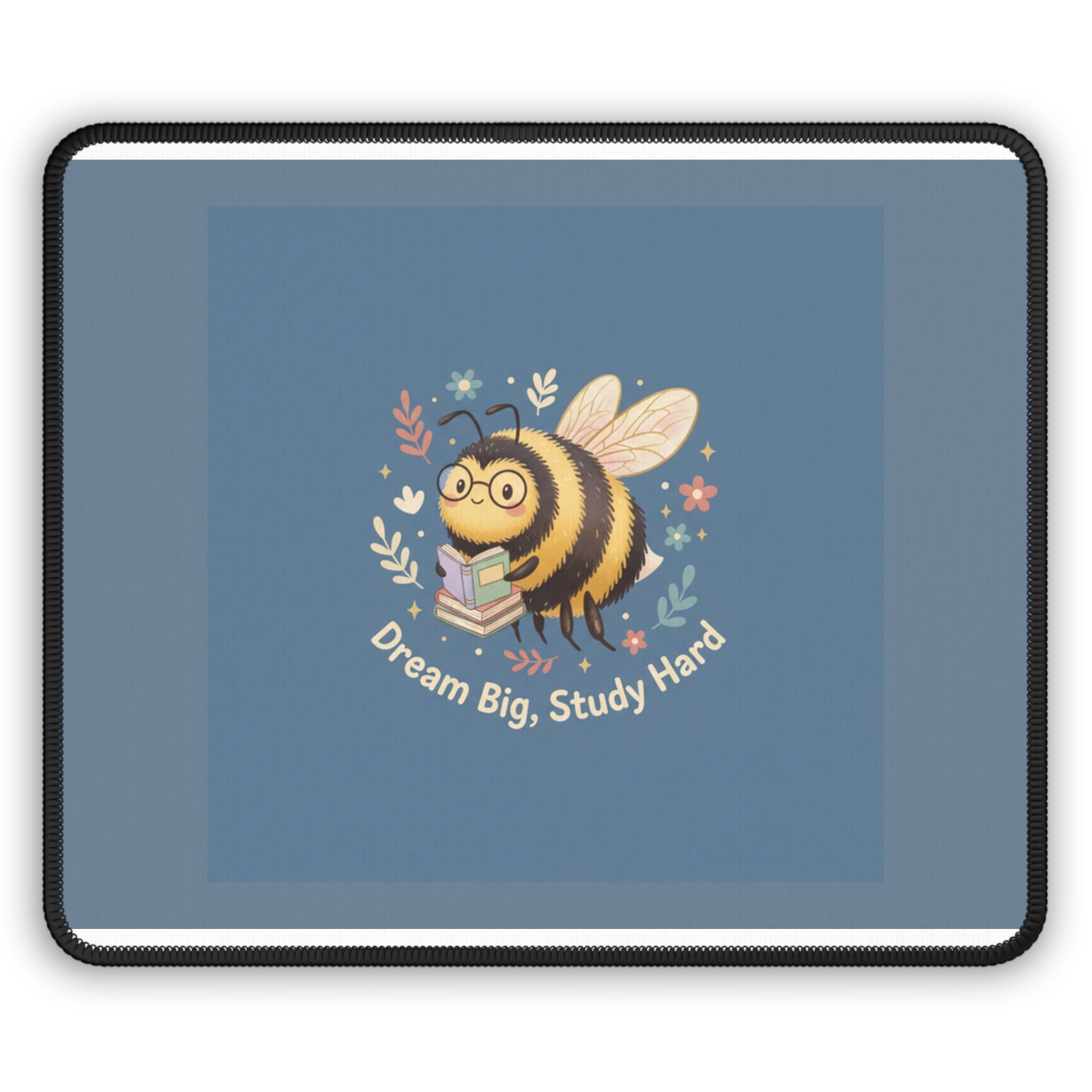 Bee Mouse Pad – Dream Big Study Hard