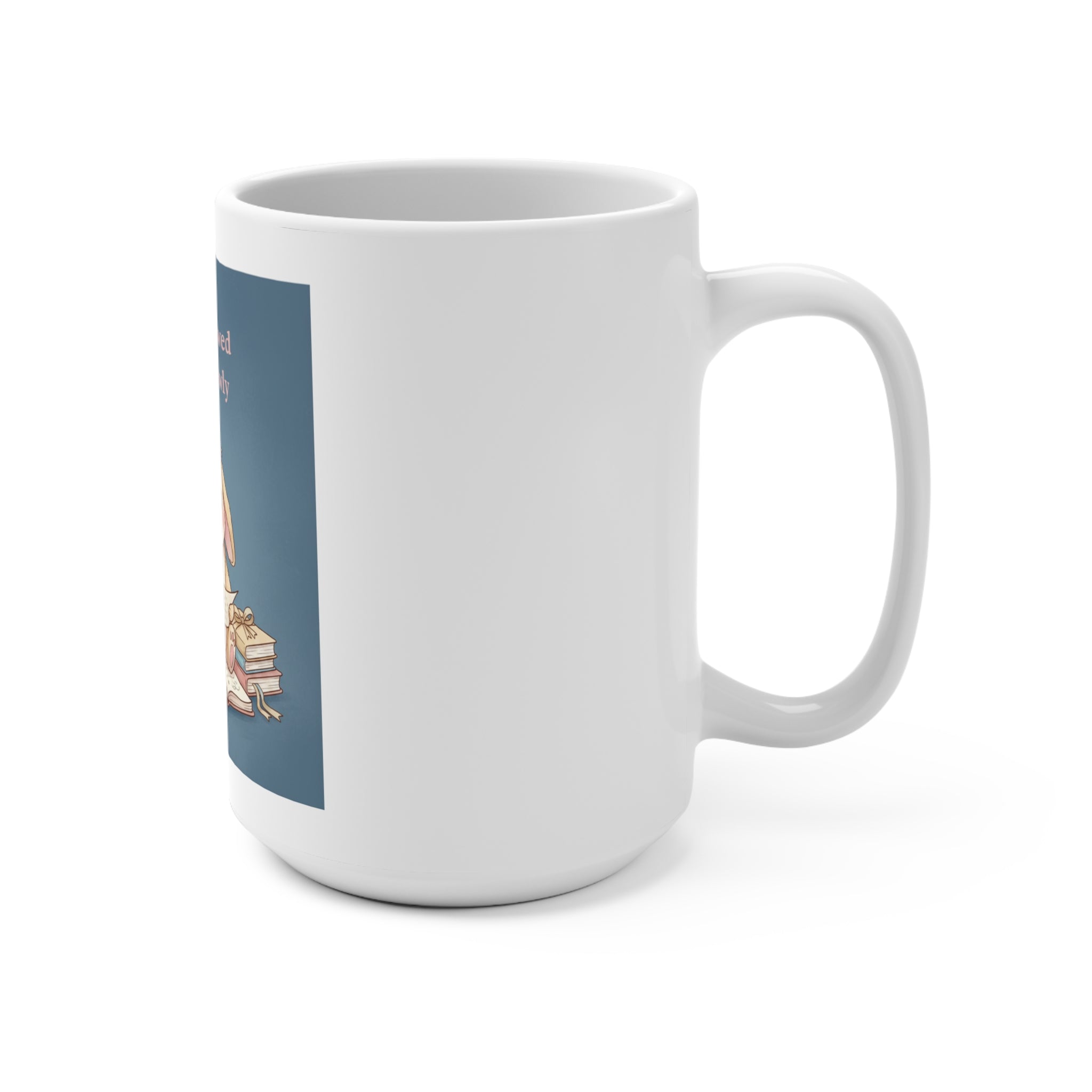 Bunny Mug 15oz – You Are Allowed to Grow Slowly