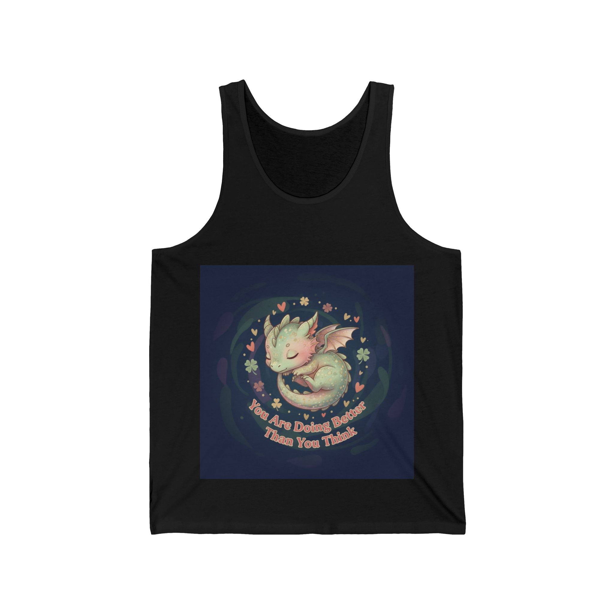 Dragon Tank Top – You Are Doing Better Than You Think