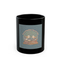 You Are Doing Better Than You Think Birds Black Mug 11oz