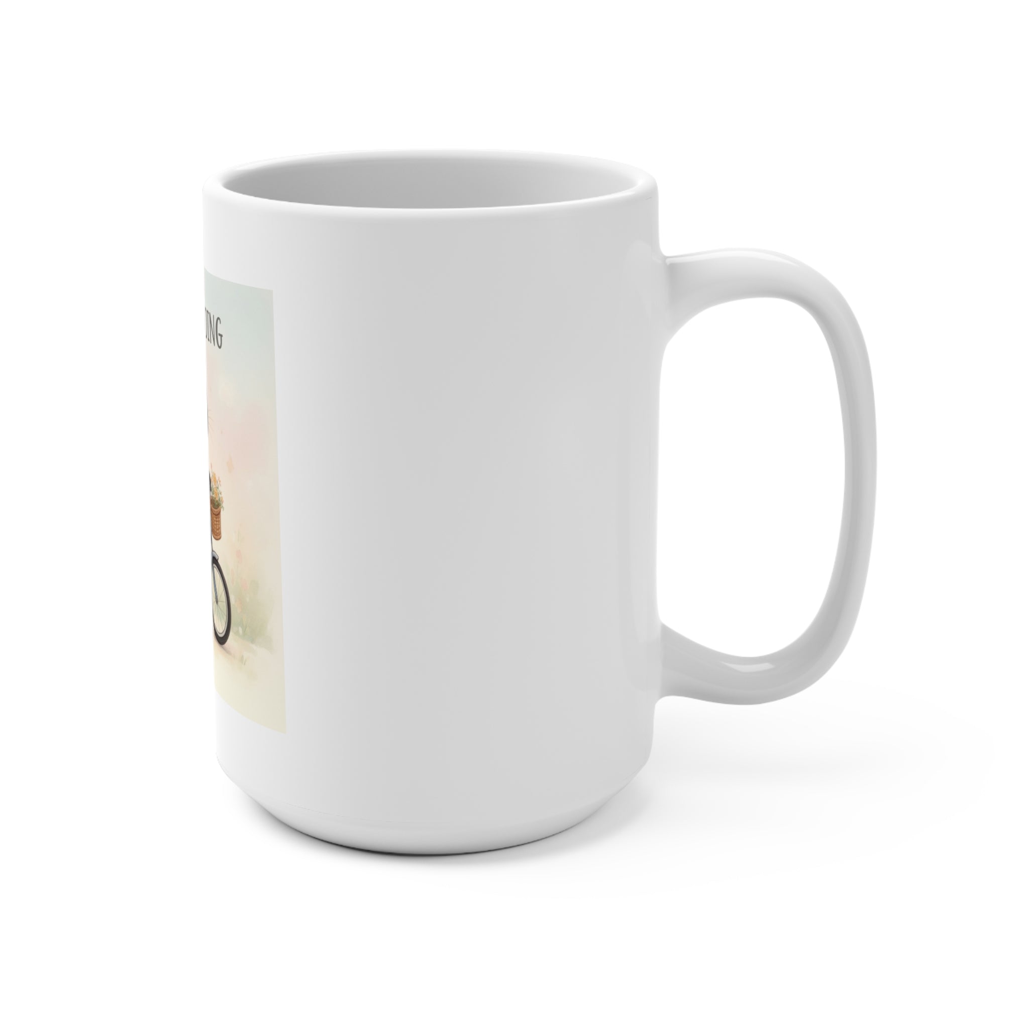 JUST KEEP GOING Mug 15oz