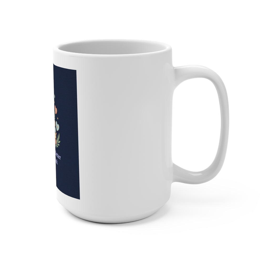 You Are Doing Better Than You Think Turtle Mug 15oz