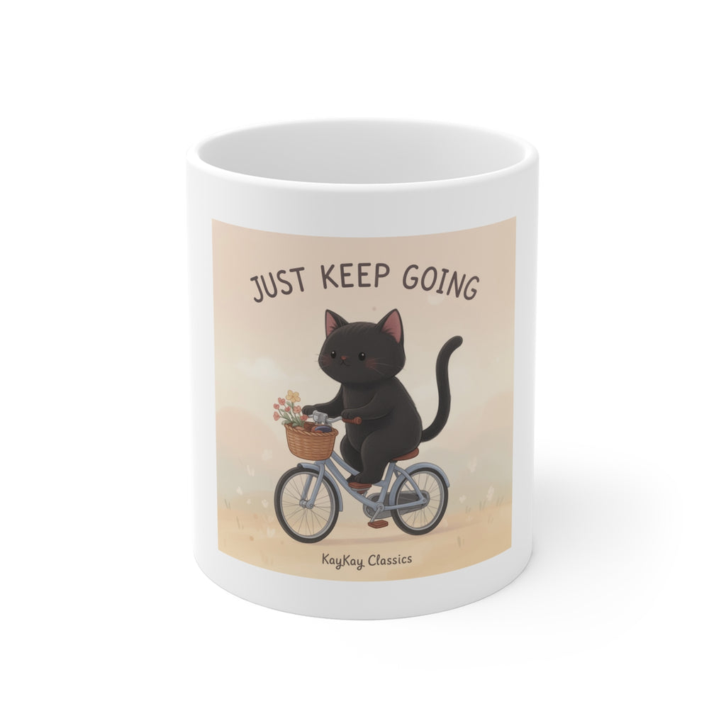 JUST KEEP GOING Mug 11oz